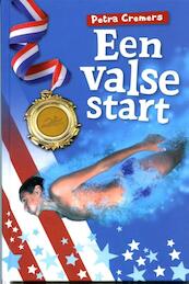 Een valse start - Petra Cremers (ISBN 9789025111960)