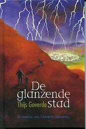 De glanzende stad - Thijs Goverde (ISBN 9789025112271)