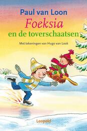Foeksia en de toverschaatsen - Paul van Loon (ISBN 9789025846428)