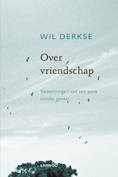 Over vriendschap - Wil Derkse (ISBN 9789401408738)