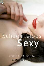 Schaamteloos en sexy - Portia Da Costa (ISBN 9789044341560)