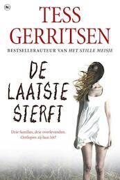 De laatste sterft - Tess Gerritsen (ISBN 9789044342246)