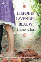 Liefde is lavendelblauw - Bridget Asher (ISBN 9789044342833)
