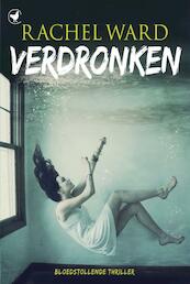 Verdronken - Rachel Ward (ISBN 9789044342314)