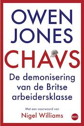 Chavs. De demonisering van de Britse arbeidsklasse - Owen Jones (ISBN 9789491297458)