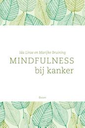 Mindfulness bij kanker - Ida Linse, Marijke Bruining (ISBN 9789089534828)