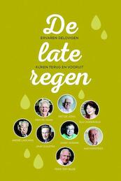De late regen - Dien de Haan, Piet de Jong, Aad Kamsteeg, André Lascaris (ISBN 9789058818072)