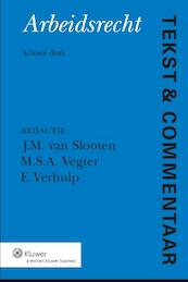 Tekst en commentaar: arbeidsrecht - (ISBN 9789013121025)