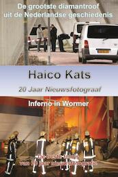 Haico Kats 20 jaar nieuwsfotograaf - Haico Kats (ISBN 9789491439872)
