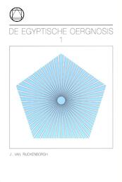 De Egyptische oer-gnosis / deel I - J. van Rijckenborgh (ISBN 9789067326001)