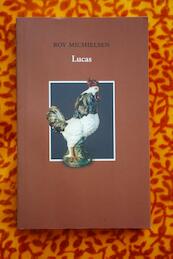 Lucas - Roy Michielsen (ISBN 9789081475914)