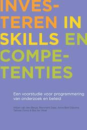 Investeren in skills en competenties - Wiljan van den Berge, Remmert Daas, Anne Bert Dijkstra, Tahnee Ooms (ISBN 9789085550945)