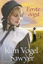 Eerste oogst - Kim Vogel Sawyer (ISBN 9789462784680)
