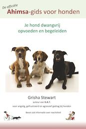 Ahimsa-gids voor honden - Grisha Stewart (ISBN 9789491700026)