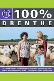 100% Drenthe - Judith de Ruiter, Mark Voortman (ISBN 9789057677403)
