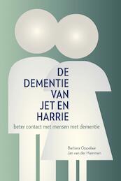 De dementie van Jet en Harrie - Barbara Oppelaar, Jan van der Hammen (ISBN 9789082432428)
