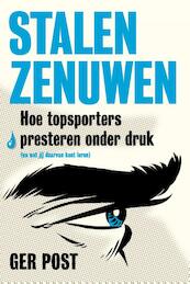 Stalen zenuwen - Ger Post (ISBN 9789491845789)