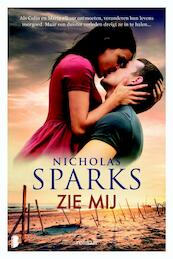 Zie mij - Nicholas Sparks (ISBN 9789022578544)