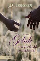 Geluk met droefheid en blijdschap - J.D. Heemskerk (ISBN 9789401908696)