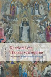De triomf van Thomas van Aquino - Kees van Dooren, Tim Graas, Joop van Putten, Ernst van Raaij, Lodewijk Winkeler (ISBN 9789056254742)