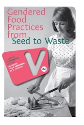 Gendered food practices from seed to waste - (ISBN 9789087046262)