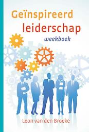 Geinspireerd leiderschap - Leon van den Broeke (ISBN 9789085250241)