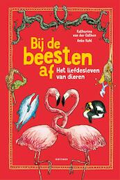 Bij de beesten af - Katharina von der Gathen (ISBN 9789025769192)