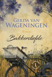 Bakkersliefde - Gerda van Wageningen (ISBN 9789401911535)