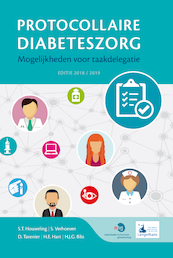 Protocollaire diabeteszorg editie 2018-2019 - S.T. Houweling, S. Verhoeven, D. Tavenier, H.E. Hart (ISBN 9789082491425)