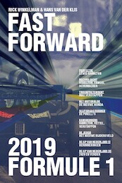 Formule 1 2019 - Fast Forward - Rick Winkelman, Hans van der Klis (ISBN 9789492920508)