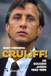 Cruijff, de gouden jaren - Bert Hiddema (ISBN 9789401610346)