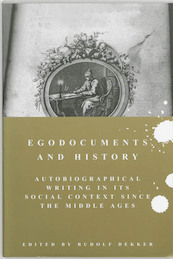 Egodocuments and History - (ISBN 9789065504395)