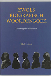 Zwols Biografisch Woordenboek - J.C. Streng (ISBN 9789065507969)
