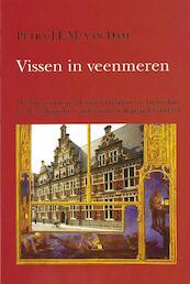 Vissen in veenmeren - P.J.E.M. van Dam (ISBN 9789070403423)