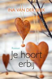Je hoort erbij - Ina van der Beek (ISBN 9789401914796)