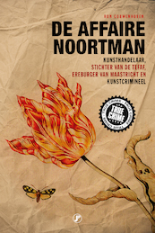 De affaire Noortman - Ron Couwenhoven (ISBN 9789089754592)