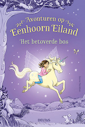 Avonturen op Eenhoorn Eiland - Het betoverde bos - Zanna Davidson (ISBN 9789044756708)