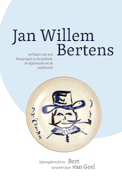 JAN WILLEM BERTENS. - Bert van Geel (ISBN 9789464023855)