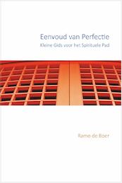 Eenvoud van Perfectie - Ramo de Boer (ISBN 9789082063974)
