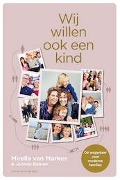 Wij willen ook een kind - Mirella van Markus, Jorinde Benner (ISBN 9789046828724)