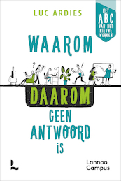 Waarom DAAROM geen antwoord is - Luc Ardies (ISBN 9789401482684)