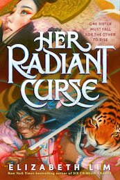Her Radiant Curse - Elizabeth Lim (ISBN 9780593710029)