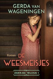 De weesmeisjes - Gerda van Wageningen (ISBN 9789020551228)