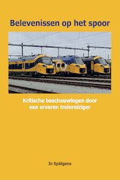 Belevenissen op het spoor - Jo Spätgens (ISBN 9789492040633)