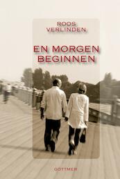 En morgen beginnen - Roos Verlinden (ISBN 9789025750275)