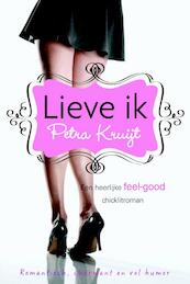Lieve ik - Petra Kruijt (ISBN 9789059776272)