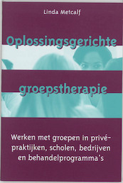 Oplossingsgerichte groepstherapie - L. Metcalf (ISBN 9789026517815)