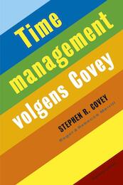 Timemanagement volgens Covey - Stephen Covey, Stephen R. Covey, Roger Merrill, Rebecca Merrill (ISBN 9789047019060)