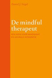 De mindful therapeut - Daniel J. Siegel (ISBN 9789057123290)