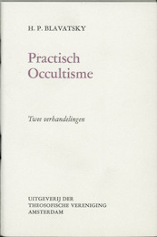 Praktisch occultisme - H.P. Blavatsky (ISBN 9789061750048)